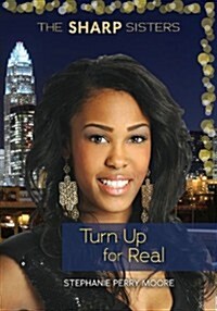 Turn Up for Real (Paperback)