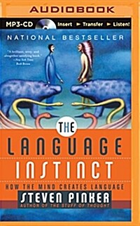 The Language Instinct: How the Mind Creates Language (MP3 CD)