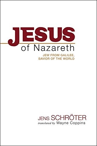 Jesus of Nazareth: Jew from Galilee, Savior of the World (Hardcover, 2)