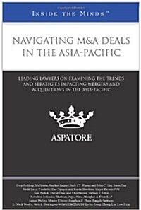 Navigating M&A Deals in the Asia-Pacific (Paperback)