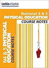 National 4/5 Physical Education Course Notes (Paperback)