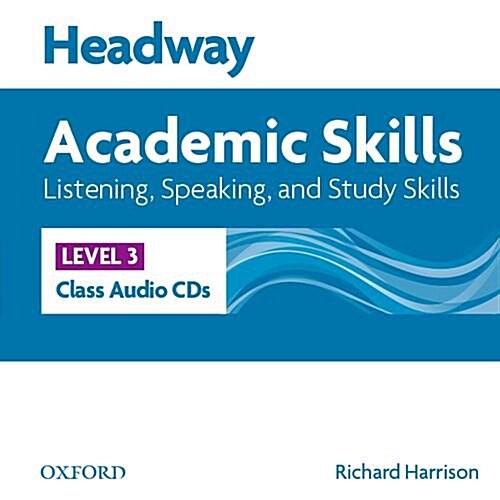 Headway Academic Skills: 3: Listening, Speaking, and Study Skills Class Audio CDs (3) (CD-Audio)