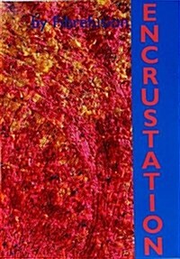 Encrustation (Paperback)