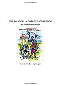 Politically Correct Scrapbook (Paperback)