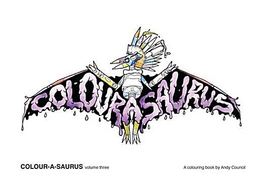 Colour-a-saurus (Paperback)