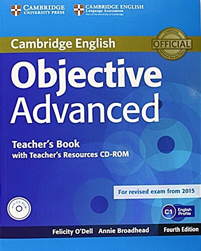 Objective Advanced Teachers Book with Teachers Resources CD-ROM (Multiple-component retail product, part(s) enclose, 4 Revised edition)