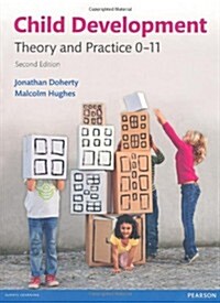 Child Development : Theory and Practice 0-11 (Paperback, 2 ed)