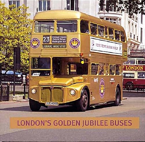 Londons Golden Jubilee Buses (Paperback)