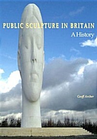 Public Sculpture in Britain (Paperback)