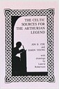 Celtic Sources of the Arthurian Legend (Paperback)