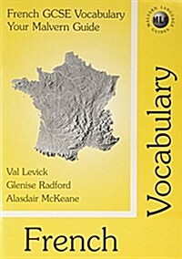 French GCSE Vocabulary - Your Malvern Guide (Paperback)