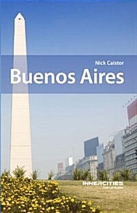 Buenos Aires : Innercities Cultural Guides (Paperback)