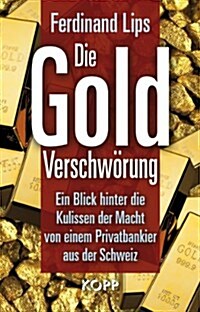 Die Gold-Verschw?ung (Hardcover)
