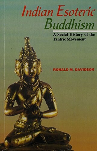 Indian Esoteric Buddhism (Paperback)
