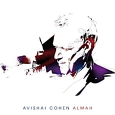 [수입] Avishai Cohen - Almah [Digipack]