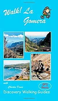 Walk! La Gomera (Paperback, 3 Rev ed)