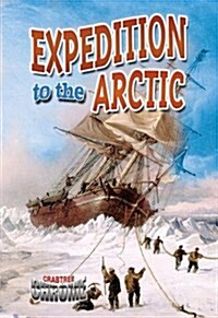 Expedition to the Arctic (Library Binding)