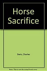 Horse Sacrifice (Paperback)