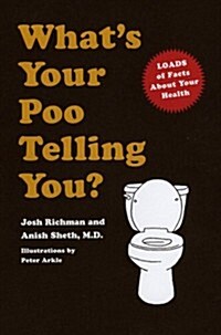 What’s Your Poo Telling You? (Paperback)