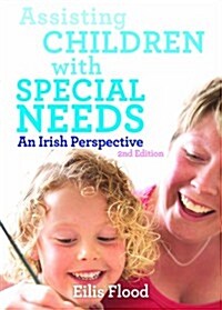 Assisting Children with Special Needs (Paperback)