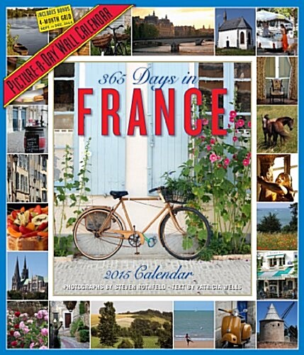 365 Days in France 2015 Wall Calendar (Paperback)