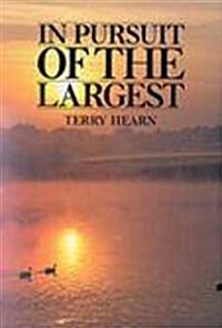 In Pursuit of the Largest (Hardcover)