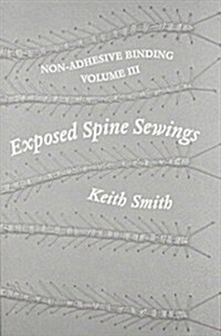Exposed Spine Sewings, Non-Adhesive Binding (Paperback)