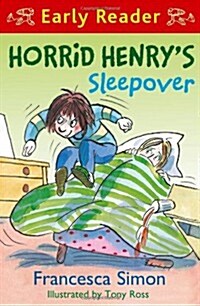 Horrid Henry Early Reader: Horrid Henrys Sleepover : Book 26 (Paperback)
