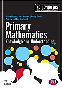 Primary Mathematics: Knowledge and Understanding (Paperback, 7 Revised edition)