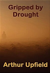 Gripped by Drought (Hardcover)