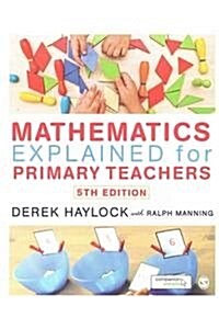 Mathematics Explained for Primary Teachers (Paperback)