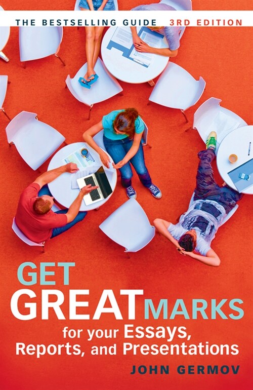 Get Great Marks for Your Essays, Reports, and Presentations (Paperback, 3)