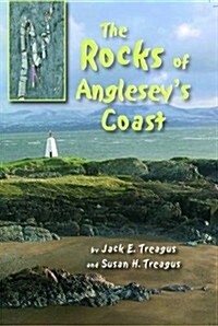 Rocks of Angleseys Coast, The (Paperback)