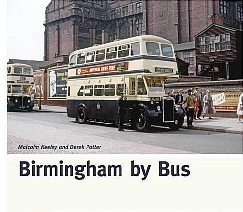 Birmingham By Bus (Hardcover)