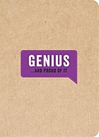 Genius...and Proud of it (Hardcover)