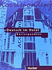 Deutsch Im Hotel - Gesprache Fuhren (Paperback)