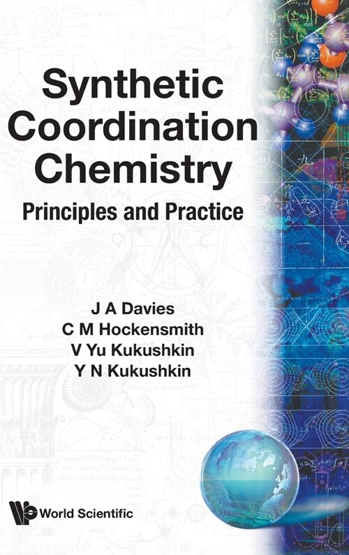 Synthetic Coordination Chemistry: Principles and Practice (Hardcover)