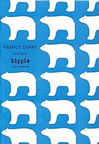 FAMILY DIARY 2014-2015 kippis (單行本)