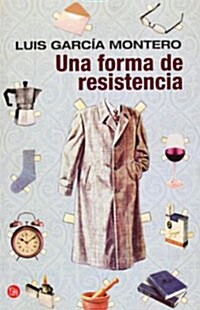 Una forma de resistencia (Tapa blanda)