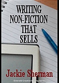 Writing Non-Fiction That Sells (Paperback)