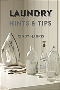 Laundry Hints & Tips (Hardcover)