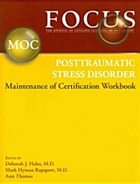 Focus Posttraumatic Stress Disorder Maintenance of Certification (Moc) Workbook (Paperback)