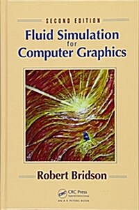 Fluid Simulation for Computer Graphics (Hardcover, 2)