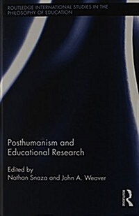 Posthumanism and Educational Research (Hardcover)