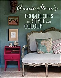 Annie Sloans Room Recipes For Style and Color (Hardcover)