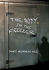 The Body in the Freezer (Paperback)