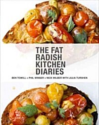 The Fat Radish Kitchen Diaries (Hardcover)