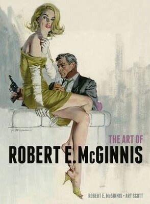 The Art of Robert E. McGinnis (Hardcover)