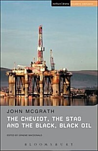 The Cheviot, the Stag and the Black, Black Oil (Paperback)