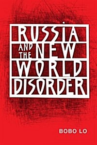 Russia and the New World Disorder (Paperback)